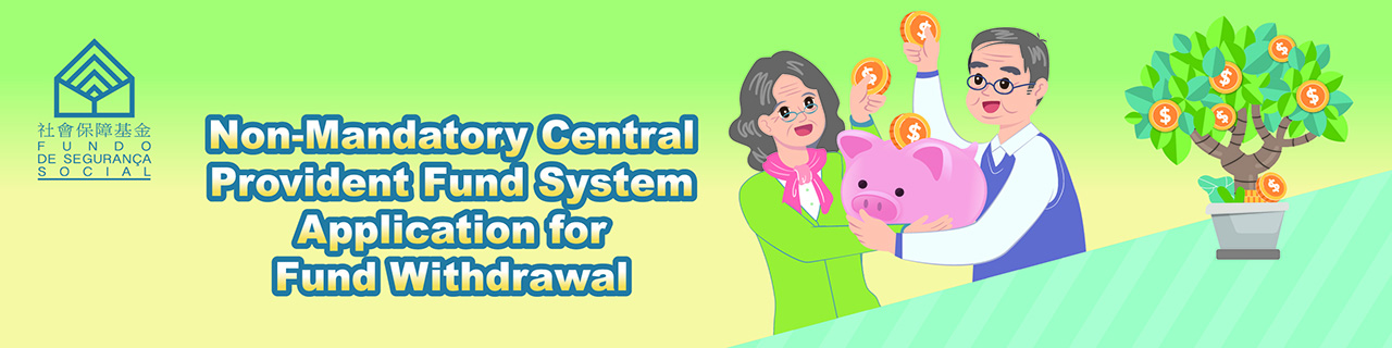 Non-Mandatory Central Provident Fund System Application for Fund Withdrawal